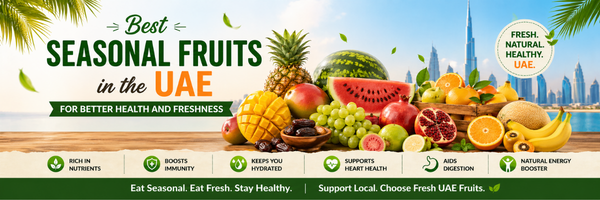 Best Seasonal Fruits in the UAE for Better Health and Freshness